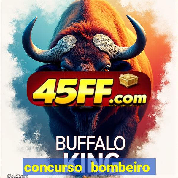 concurso bombeiro militar bahia 2025